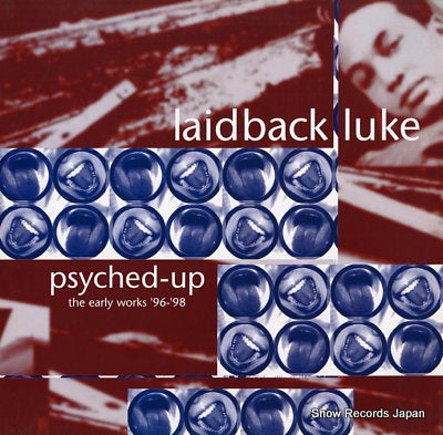 LAIDBACK LUKE psyched-up the early works '96-'98 TOU9934