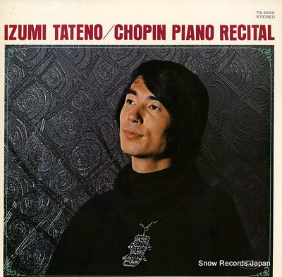 TATENO, IZUMI chopin piano recital TA-6050