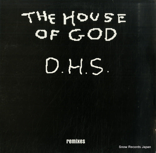 D.H.S. the house of god remixes MISSILE13