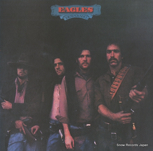 EAGLES, THE desperado P-6557Y