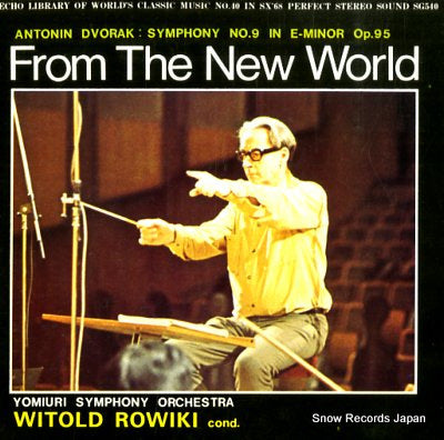 ROWIKI, WITOLD dvorak; symphony no.9 in e-minor op.95 from the new world SG540