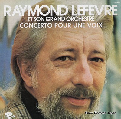LEFEVRE, RAYMOND concerto pour une voix... 550.005