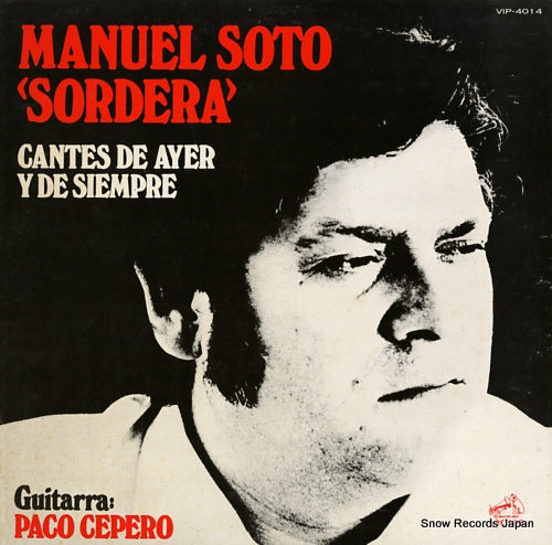SORDERA, MANUEL SOTO cantes de ayer y de siempre VIP-4014