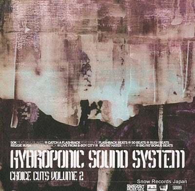 HYDROPONIC SOUND SYSTEM choice cuts volume 2 SB009