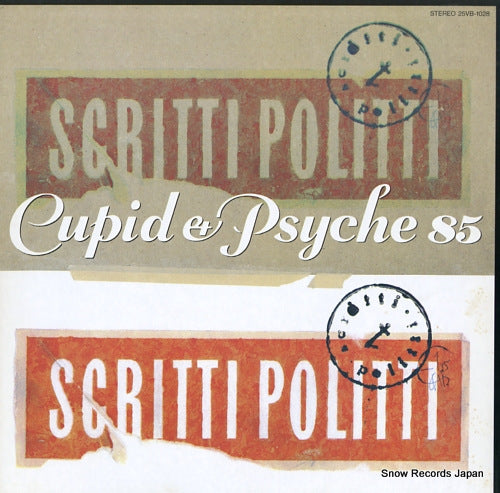 SCRITTI POLITTI cupid & psyche 85 25VB-1028