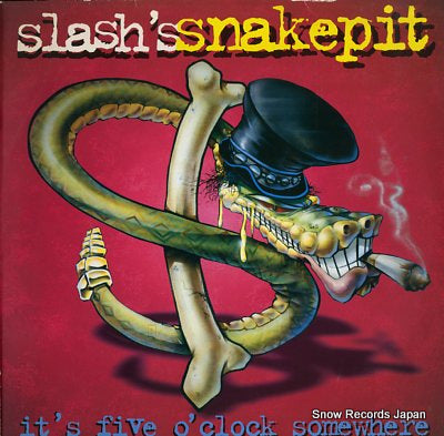 SLASH'S SNAKEPIT it's five o'clock somewhere GEF24730