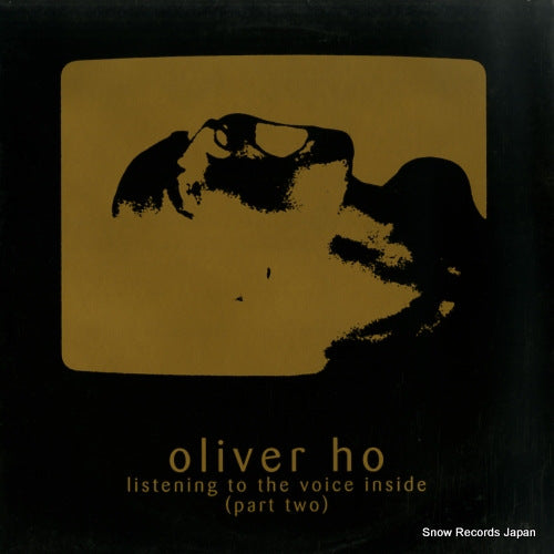 HO, OLIVER listening to the voice inside (part two) META012