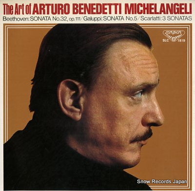 MICHELANGELI, ARTURO BENEDETTI the art of arturo benedetti michelangeli SLC1819