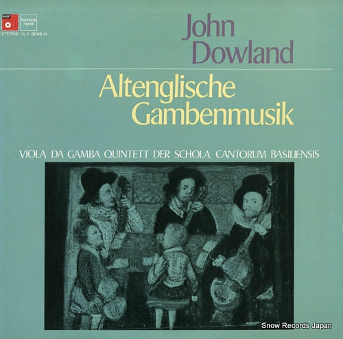 VIOLA DA GAMBA QUINTETT DER SCHOLA CANTORUM BASILIENSIS dowland; altenglische gambenmusik ULX-3045-H