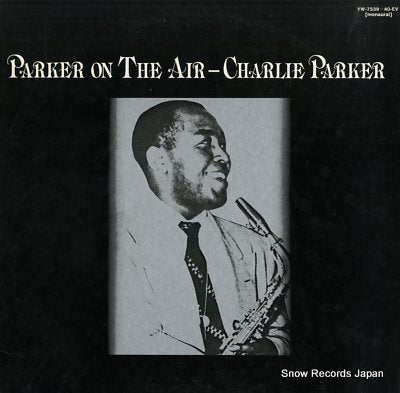 PARKER, CHARLIE parker on the air YW-7539-40-EV