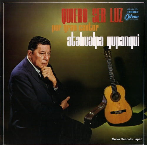 YUPANQUI, ATAHUALPA quiero ser luz por gran cantor stahualpa yupanqui OP.8125