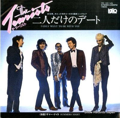 TOURISTS, THE i only want to be with you YK-141-LG