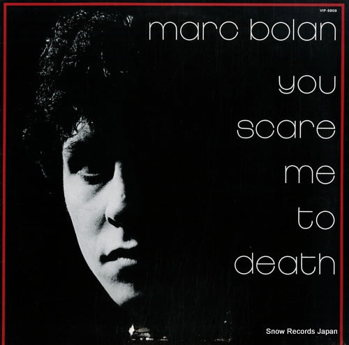 BOLAN, MARC you scare me to death VIP-6809