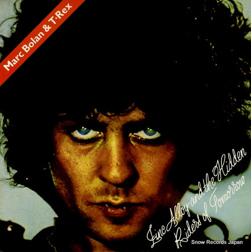 BOLAN, MARC, AND T.REX zinc alloy & the hidden riders of tomorrow or a creamed cage in august SP20-5062