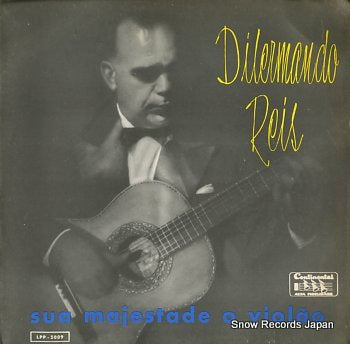 REIS, DILERMANDO sua majestade o violao LPP-3009