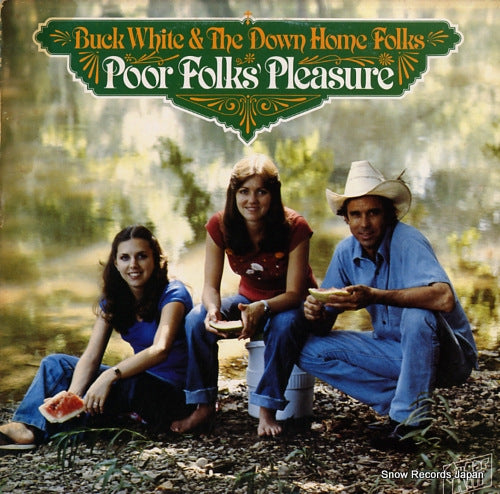 WHITE, BUCK, AND DOWN HOME FOLKS, THE poor folks pleasure SH3705