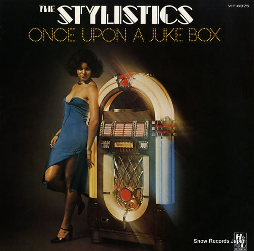 STYLISTICS, THE once upon a juke box VIP-6375