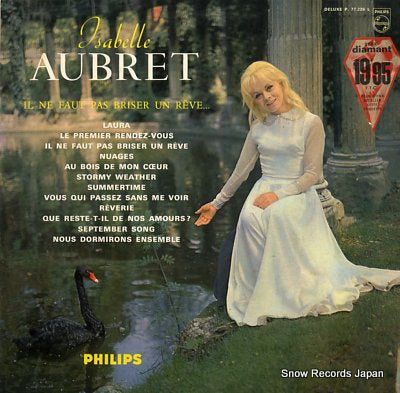 AUBRET, ISABELLE il ne faut pas breiser un reve P.77.226L