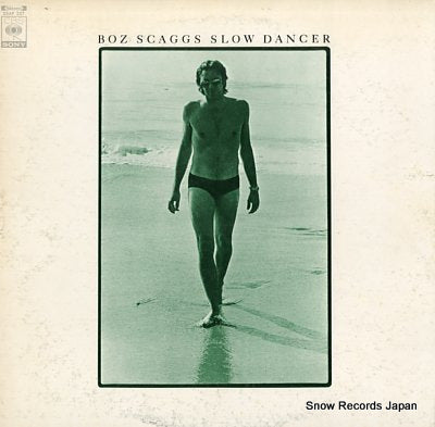 SCAGGS, BOZ slow dancer 25AP227
