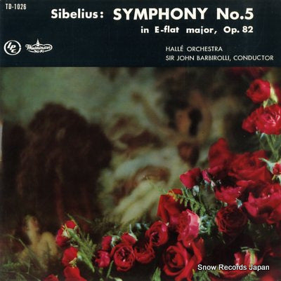 BARBIROLLI, JOHN sibelius; symphony no.5 op.82 TD-1026