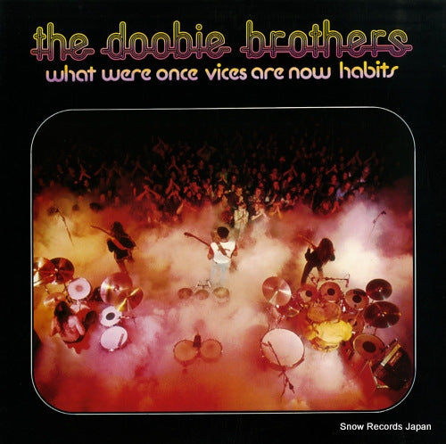 DOOBIE BROTHERS, THE what were once vices are now habits P-6537W