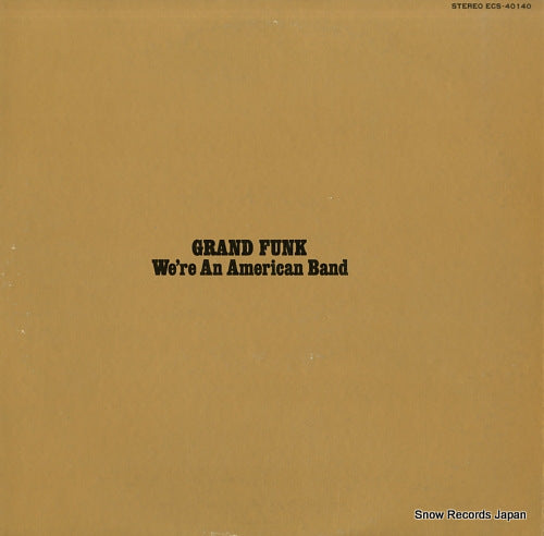 GRAND FUNK we're an american band ECS-40140