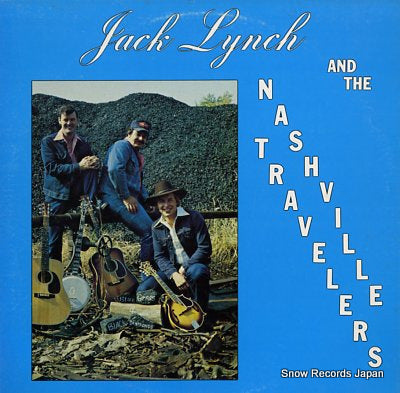 LYNCH, JACK, AND NASHVILLE TRAVELERS, THE bluegrass and black diamonds NBLP-101