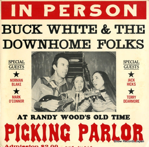 WHITE, BUCK, AND THE DOWN HOME FOLKS live at the pickin' parlor COUNTY760