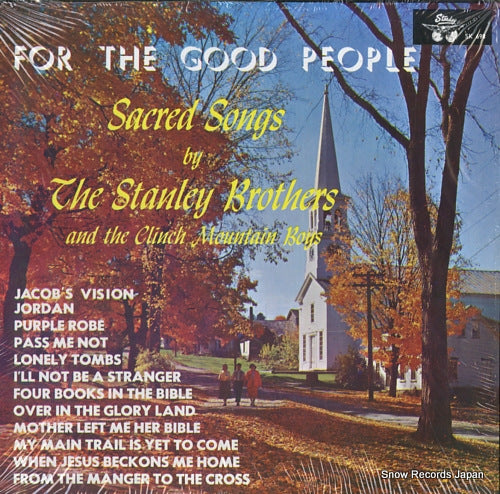 STANLEY BROTHERS, THE for the good people SK698