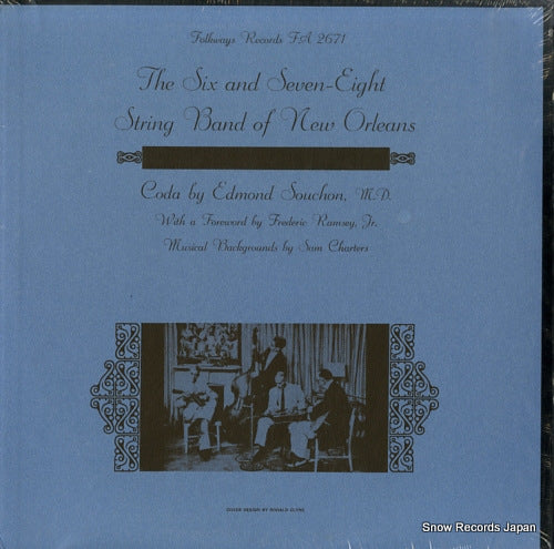 SIX AND SEVEN-EIGHT STRING BAND OF NEW ORLEANS, THE the six and seven-eight string band of new orleans FA2671