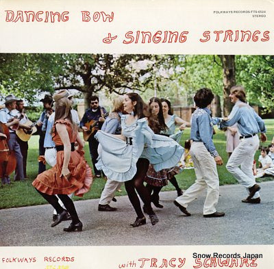 SCHWARZ, TRACY dancing bow & singing strings FTS-6524