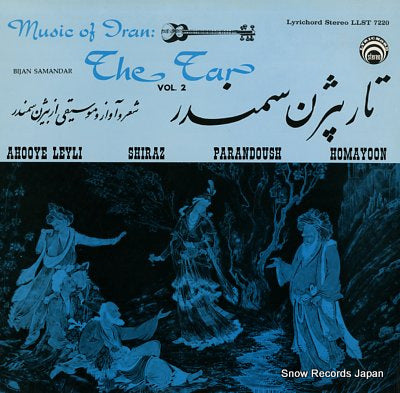SAMANDAR, BIJAN music of iran: the tar, vol. 2 LLST7220