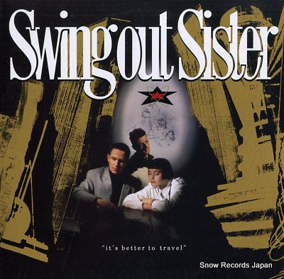 SWING OUT SISTER it's better to travel 25PP-226