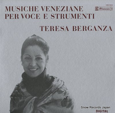 BERGANZA, TERESA musiche veneziane per voce e strumenti K18C9532