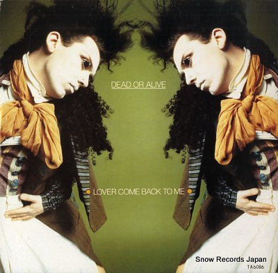 DEAD OR ALIVE lover come back to me TA6086