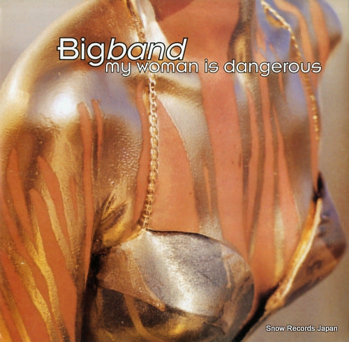 BIG BAND my woman is dangerous TRD1501