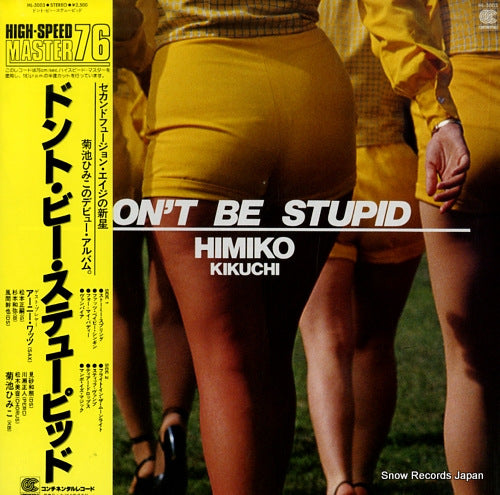 KIKUCHI, HIMIKO don't be stupid HL-5003