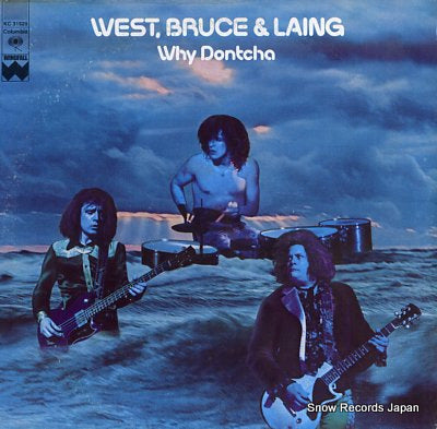 WEST, BRUCE AND LAING why dontcha KC31929