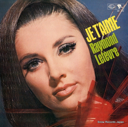 LEFEVRE, RAYMOND je t'aime SR392