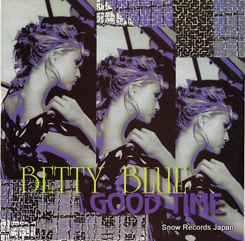 BETTY BLUE good time VIB.09