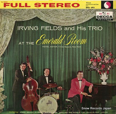 FIELDS, IRVING irving fields and his trio at the emerald room DL78901