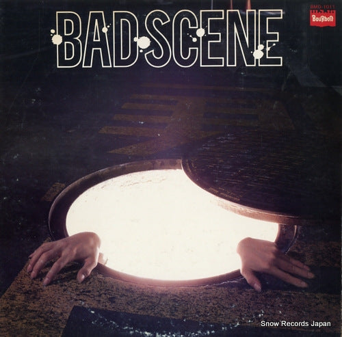 BAD SCENE bad scene BMD-1011