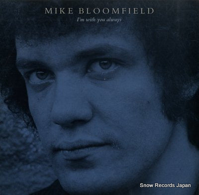 BLOOMFIELD, MIKE i'm with you always FIEND92