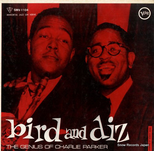 PARKER, CHARLIE bird and diz the genius of charlie parker SMV-1104