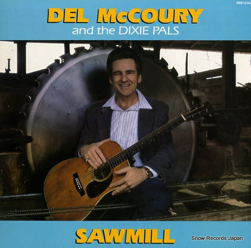 MCCOURY, DEL, AND THE DIXIE PALS sawmill REB-1636