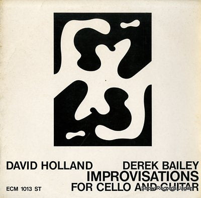 HOLLAND, DAVID / DEREK BAILEY improvisations for cello and guitar ECM1013ST