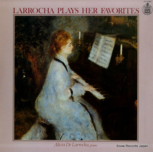 DE LARROCHA, ALICIA plays her favorites VIC-2260