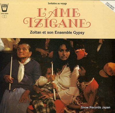 ZOLTAN ET SON ENSEMBLE GYPSY l'ame tzigane ARN33694