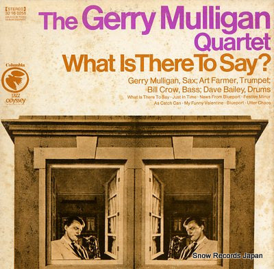 MULLIGAN, GERRY what is there to say? 32160258