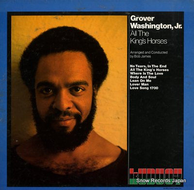 WASHINGTON, GROVER, JR. all the king's horses KU-07